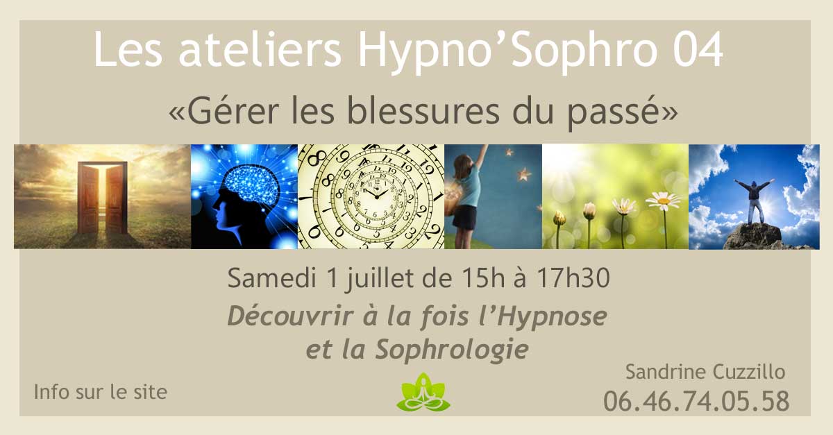 Apprendre Hypnose Sophrologie atelier digne les bains manosque sisteron Castellane